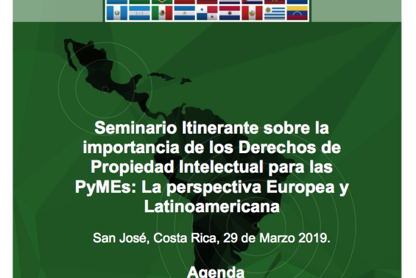 Itinerant Seminar Over the Importance of Intellectual Property Law for SMEs: The European and Latin American Perspective